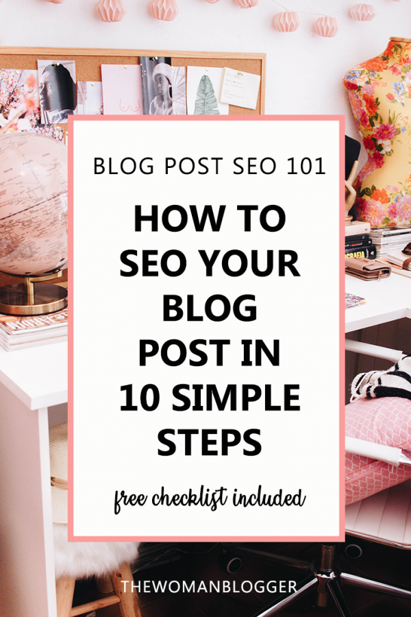 You are currently viewing Blog Post SEO 101: How to SEO your blog post in 10 simple steps