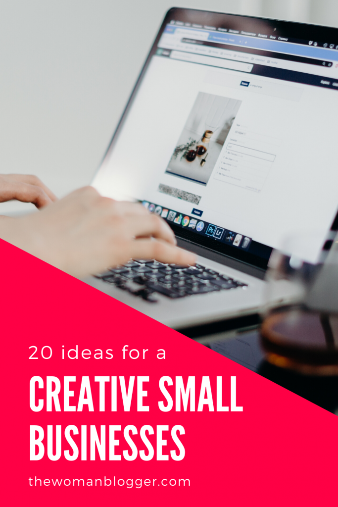 20 Create Small Business Ideas 