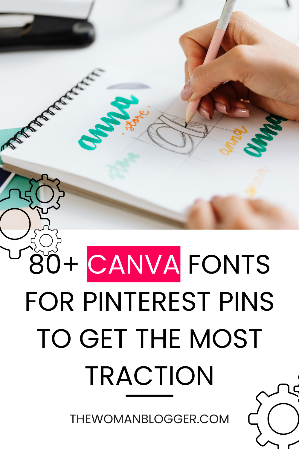 You are currently viewing 80+ Canva Fonts for Pinterest Pins to get the most traction